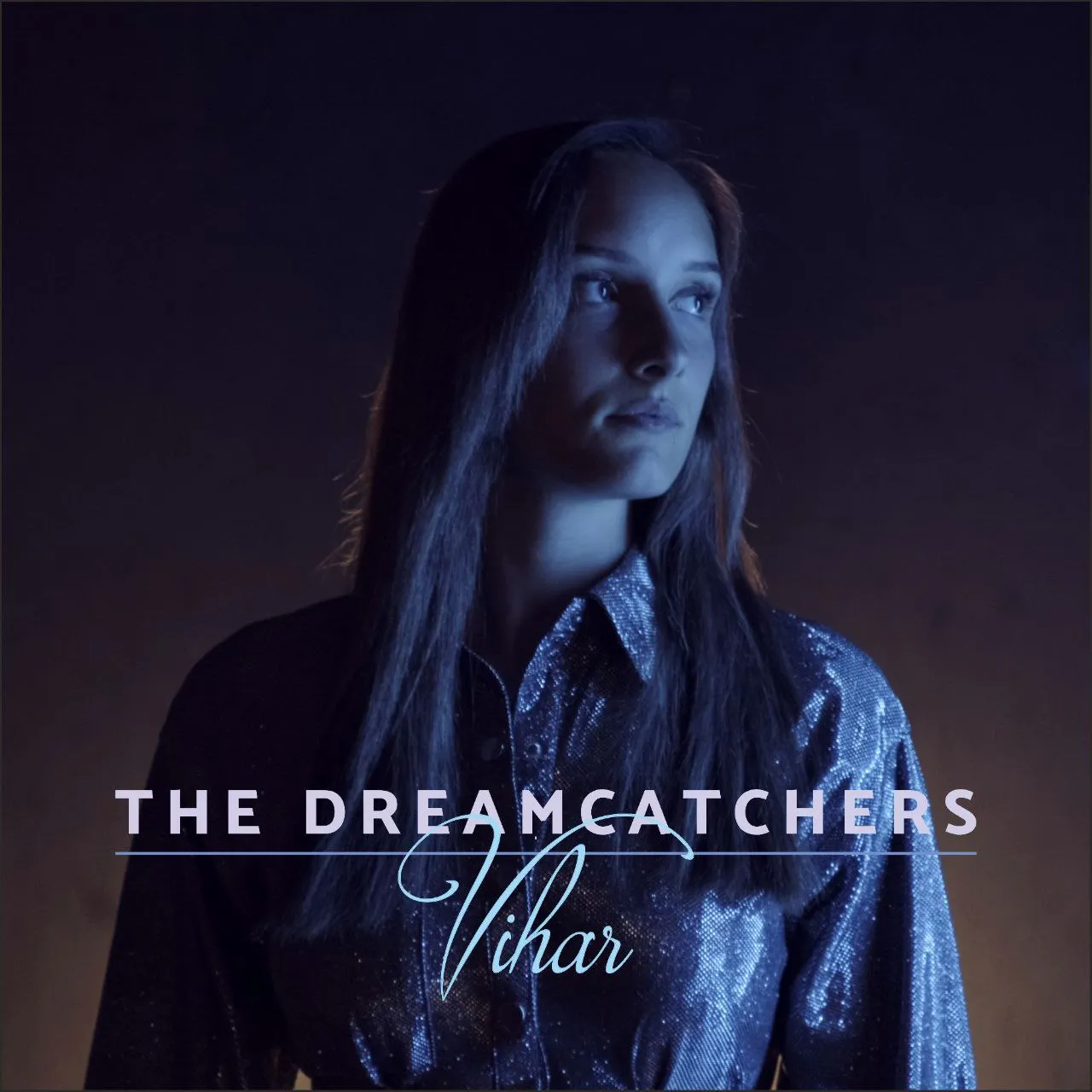 The Dreamcatchers - Vihar
